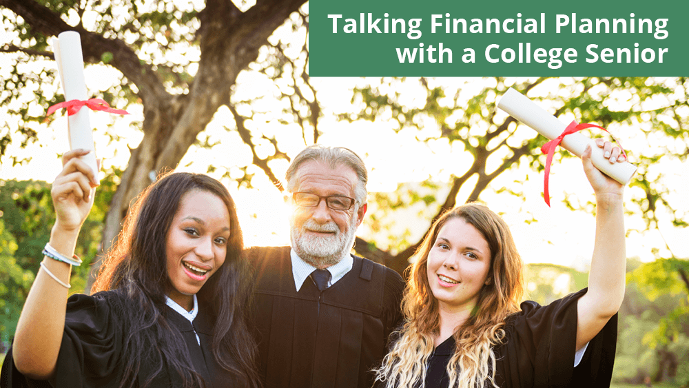 Talking Financial Planning with a College Senior