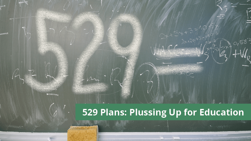 529 Plans: Plussing Up for Education