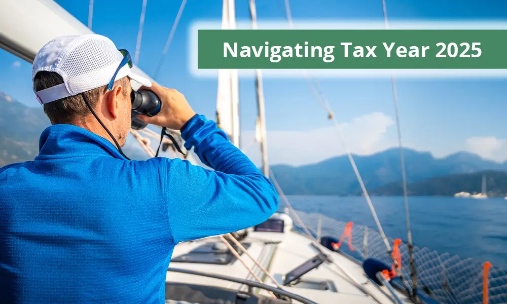 Navigating Tax Year 2025