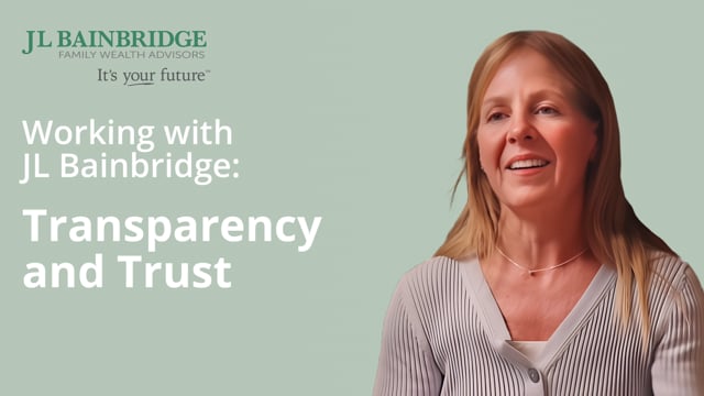 Working with JL Bainbridge – Transparency and Trust