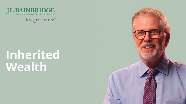 JL Bainbridge – Inherited Wealth